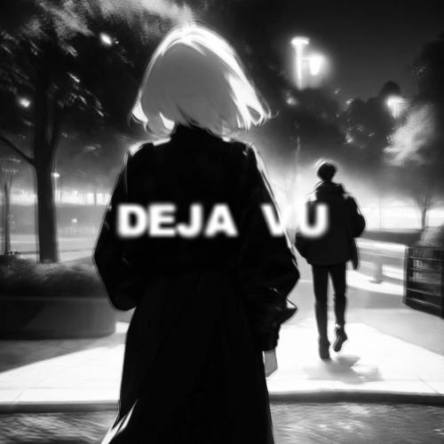 Deja Vu