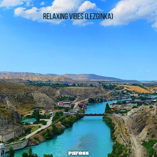 Relaxing Vibes (Lezginka)