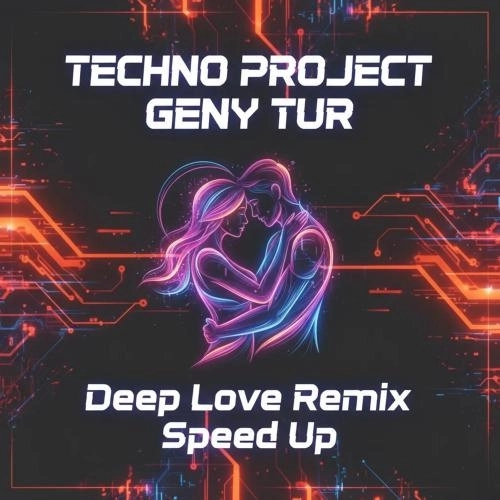 Deep Love (Remix) [Speed Up]