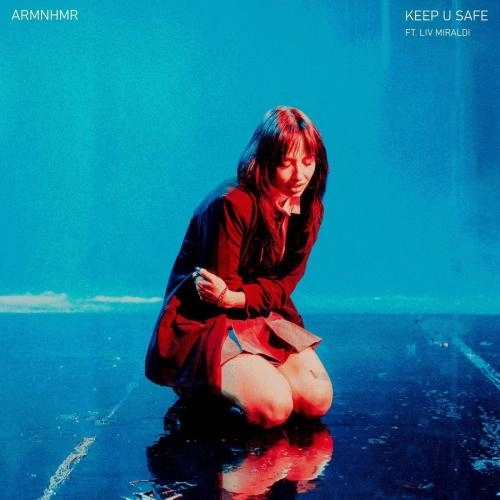 Keep U Safe (feat. Liv Miraldi)