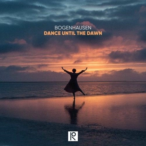 Dance Until The Dawn