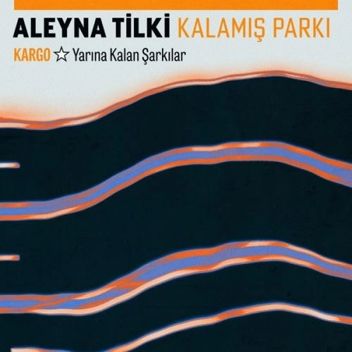 Kalamış Parkı (Kargo Yarına Kalan Şarkılar)