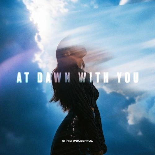 At Dawn With You