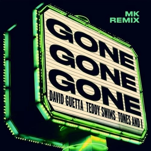 Gone Gone Gone (MK Remix Extended)