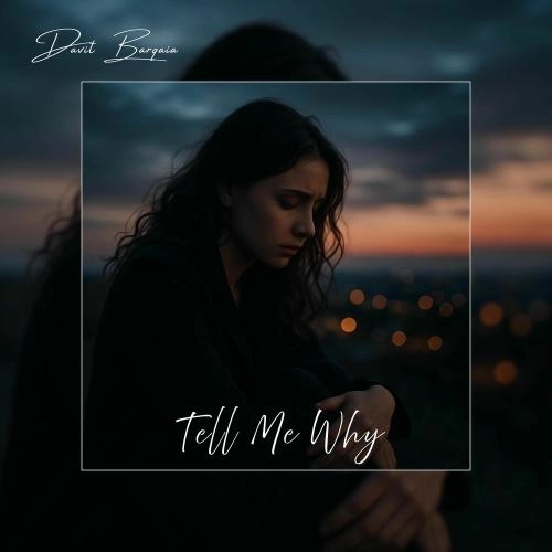 Tell Me Why (Vocal Version)