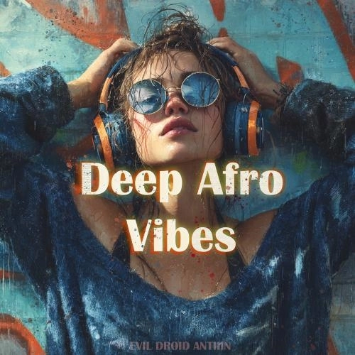 Deep Afro Vibes