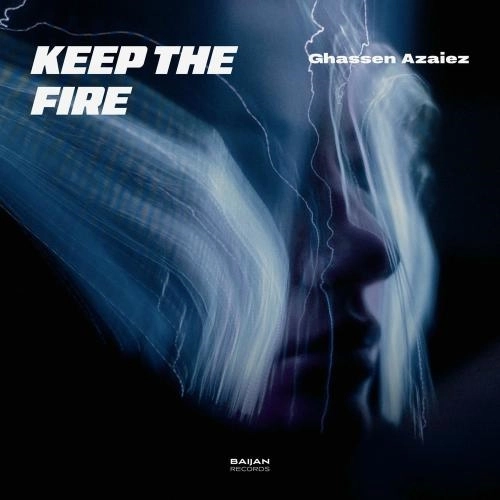 Keep The Fire