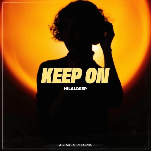 Keep On