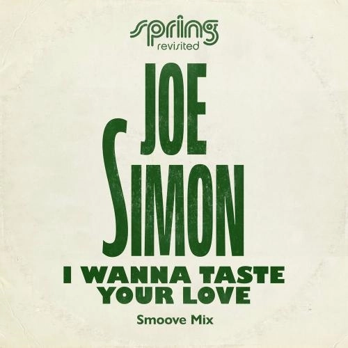 I Wanna Taste Your Love (Smoove Remix)