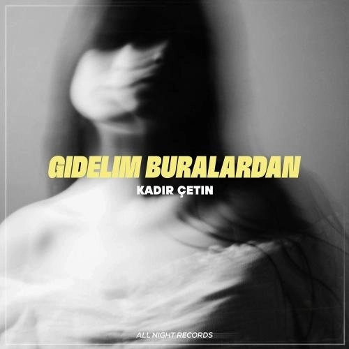 Gidelim Buralardan