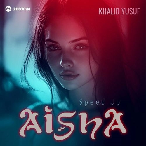 Aisha (Speed Up)