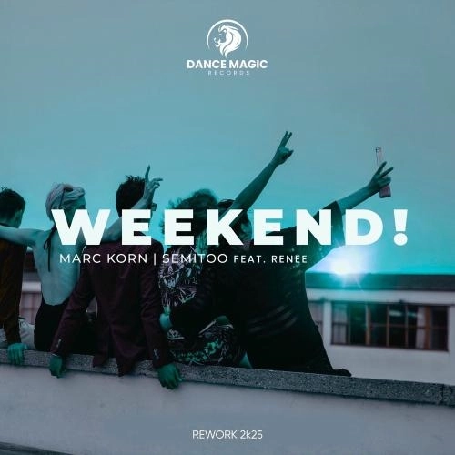 Weekend! (Extended 2k25 Rework)
