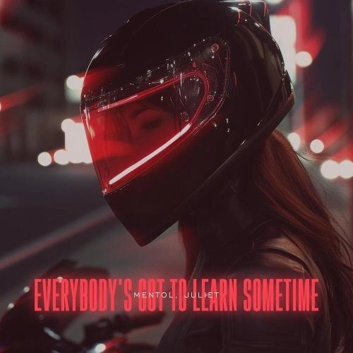 Everybody's Got to Learn Sometime