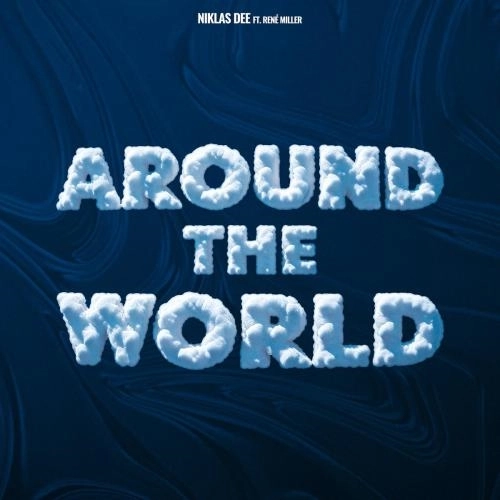 Around the World (feat. Rene Miller)