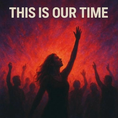 This Is Our Time (Original Mix)