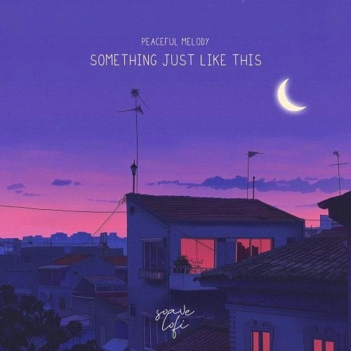 Something Just Like This