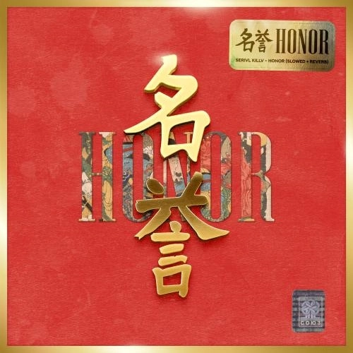 Honor (Slowed + Reverb)