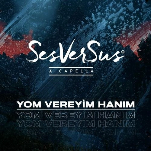 Yom Vereyim Hanım