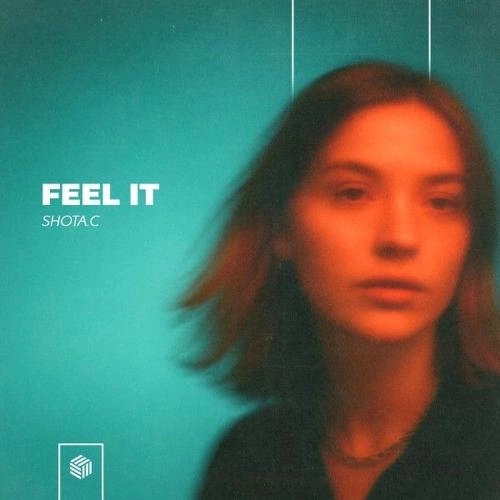 Feel It