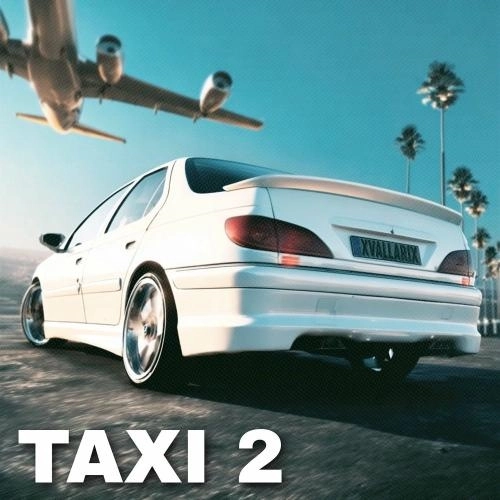 Taxi 2 (Slowed)