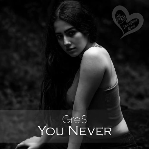 You Never
