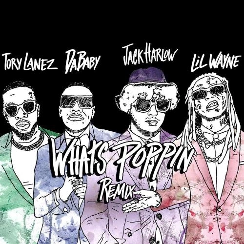WHATS POPPIN (Remix; feat. DaBaby, Tory Lanez & Lil Wayne)