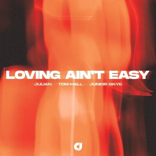 Loving Ain't Easy