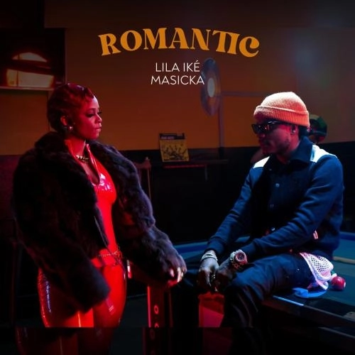 Romantic (feat. Masicka)
