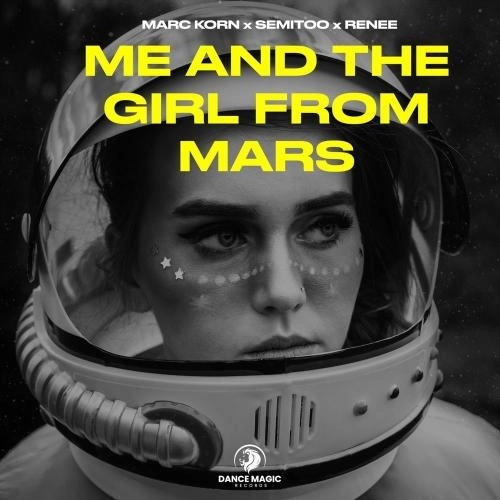 Me And The Girl From Mars (Extended Mix)