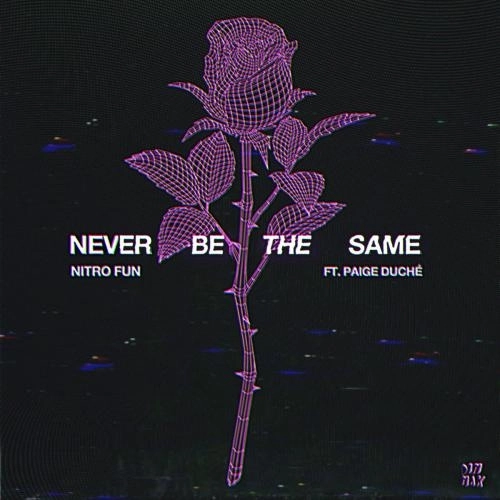 Never Be The Same (feat. Paige Duche)