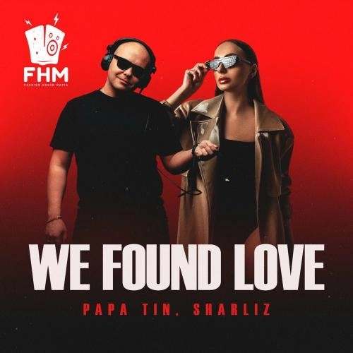 We Found Love