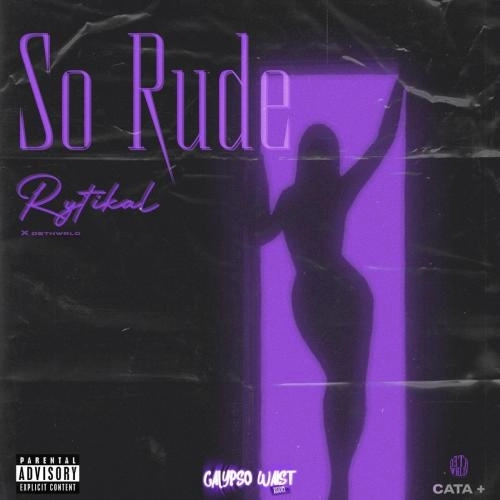 So Rude