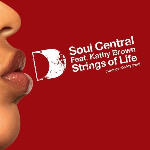 Strings of Life (Stronger on My Own) [feat. Kathy Brown] [Radio Edit]