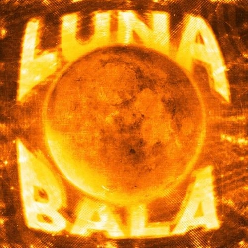 LUNA BALA (Slowed)