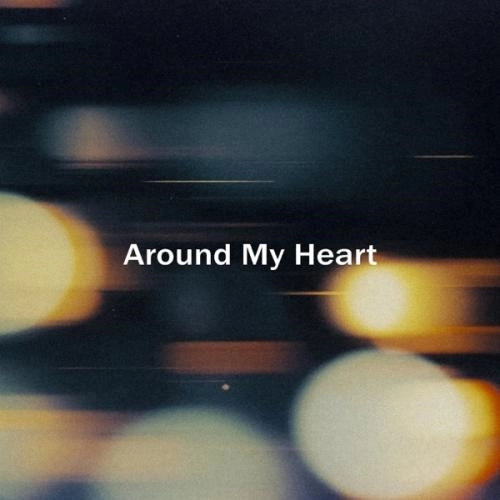 Around My Heart