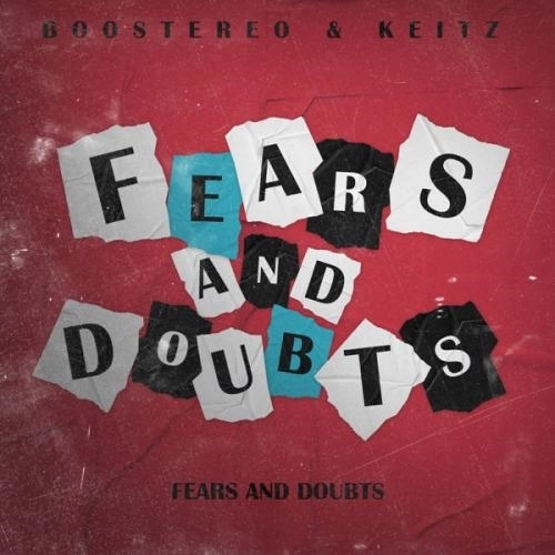 Fears and Doubts