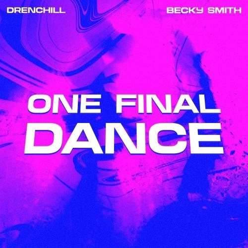 One Final Dance (feat. Becky Smith)