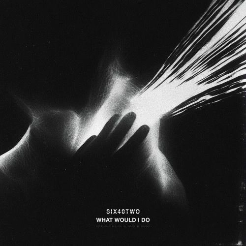 What Would I Do (Deniz Koyu & Six40two Vip Remix)