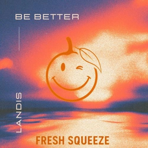 Be Better (Original Mix)