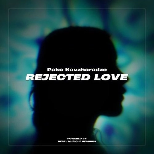 Rejected Love
