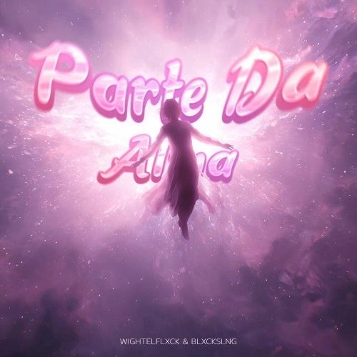 Parte Da Alma