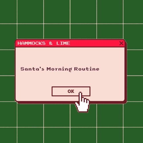 Santa's Morning Routine