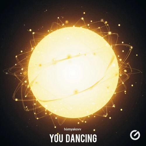 You dancing