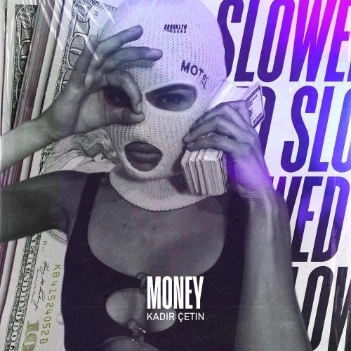 Money (Slowed)