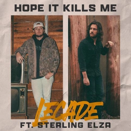 Hope It Kills Me (feat. Sterling Elza)