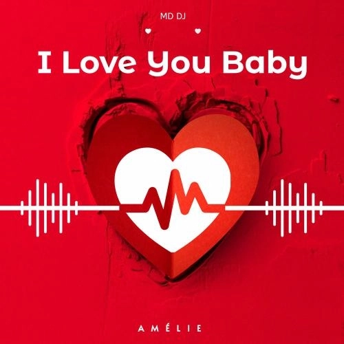 I Love You Baby (Radio Edit)