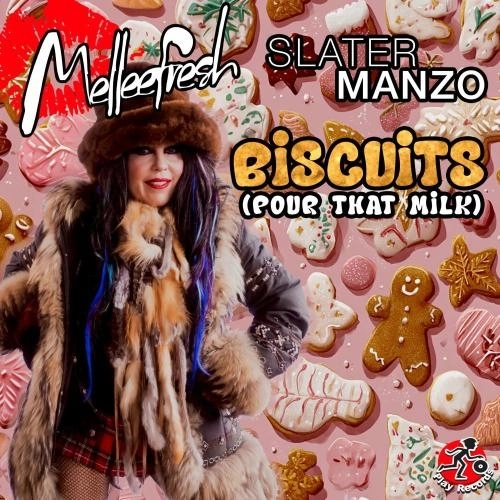 Biscuits (Pour That Milk) (Club Mix)