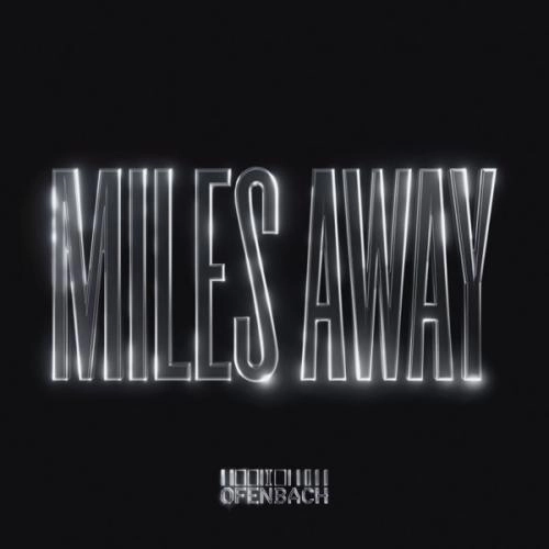Miles Away