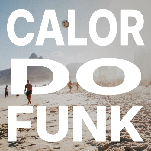 CALOR DO FUNK