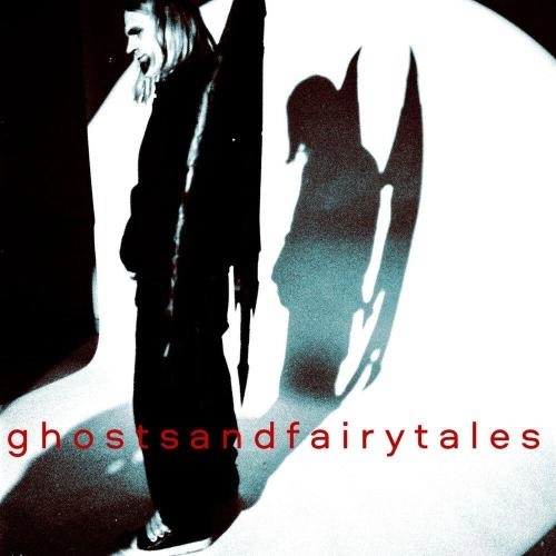 GHOSTS AND FAIRY TALES